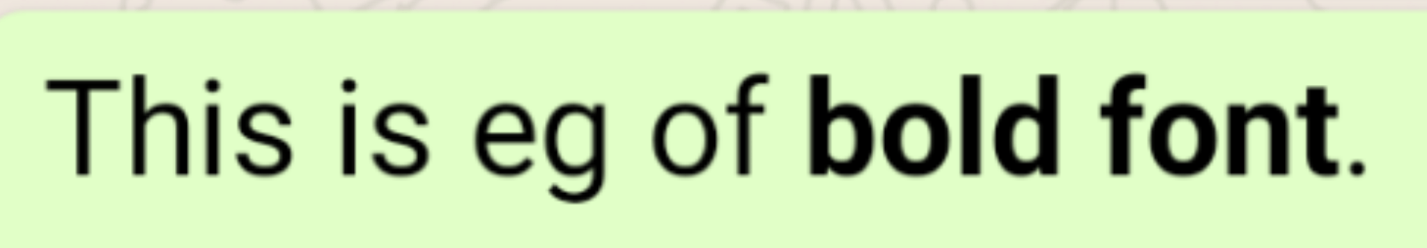 How to change font in WhatsApp.