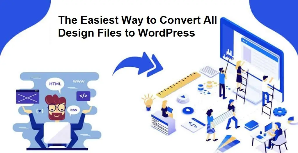 WordPress Design File Conversion Guide