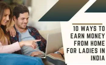Earn Money from Home for Ladies in India